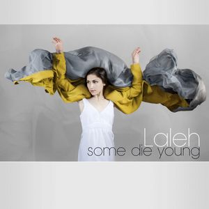 Laleh - Some Die Young