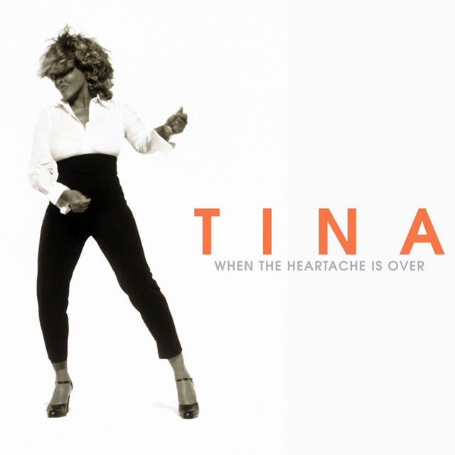 Tina Turner - When the heartache is over
