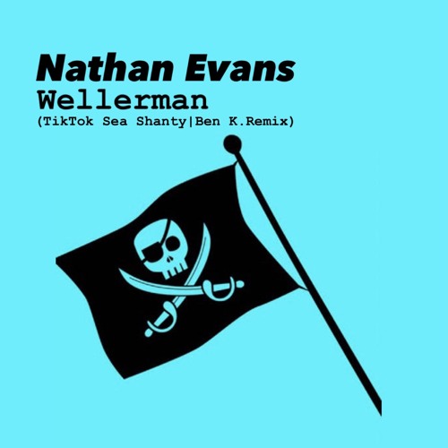Nathan Evans, 220 KID - Wellerman