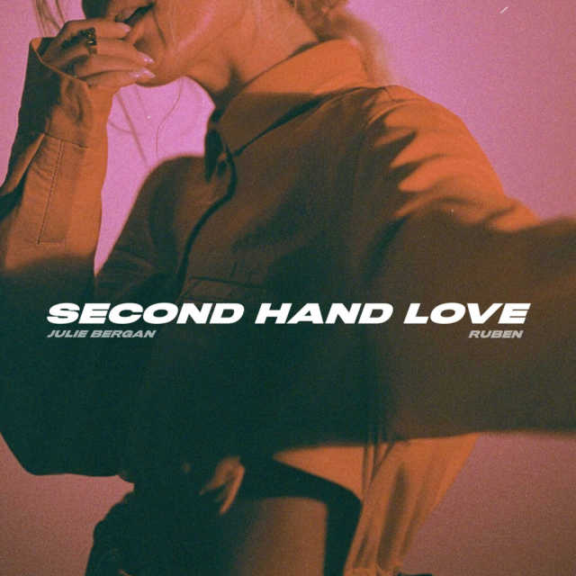 Julie Bergan, Ruben - Second Hand Love