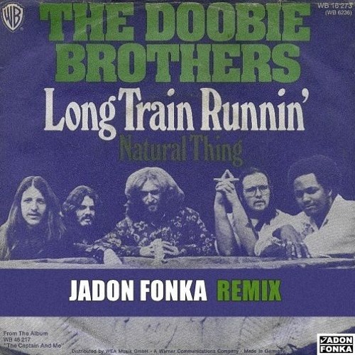 Doobie Brothers - Long Train Running